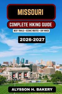 Missouri Hiking Guide 2026-2027