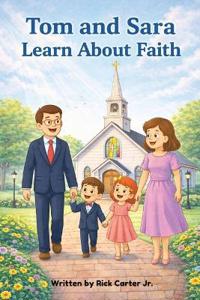 Tom & Sara Learn About Faith