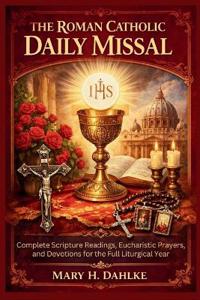 The Roman Catholic Daily Missal