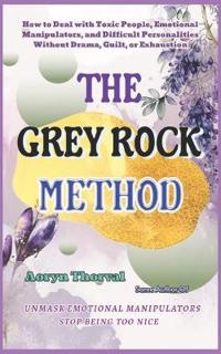 The Grey Rock Method