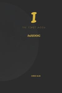 The first Moon