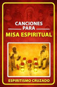 Canciones para Misa Espiritual