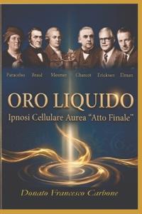 Carbone, D: ORO LIQUIDO
