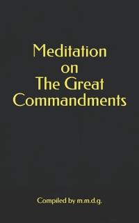 Meditation on The Great Commandments
