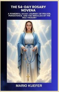 The 54-Day Rosary Novena