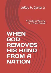 When God Removes His Hand from a Nation