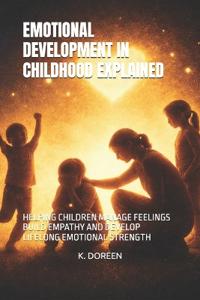 Emotional Development in Childhood Explained