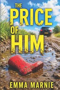 The Price Of Him