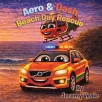 Aero & Dash and the Beach Day Rescue