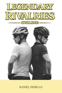 Legendary rivalries