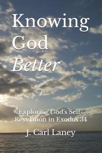 Knowing God Better