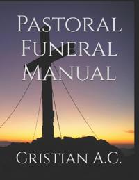 Pastoral Funeral Manual
