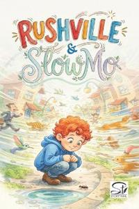 Rushville & SlowMo