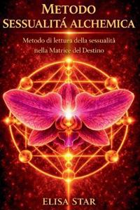 Metodo Sessualità Alchemica