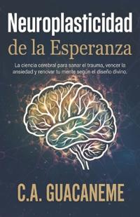 Neuroplasticidad de la Esperanza