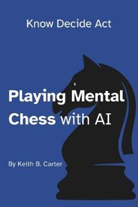 Playing Mental Chess with AI