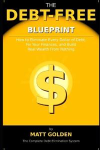 The Debt-Free Blueprint