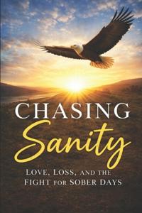 Chasing Sanity