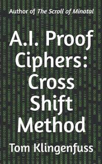 A.I. Proof Ciphers