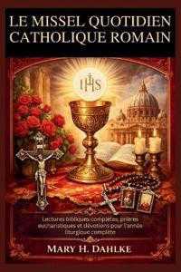 Le Missel Quotidien Catholique Romain