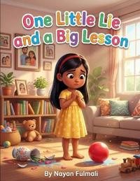 One Little Lie and a Big Lesson