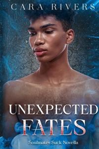 Unexpected Fates