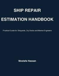 Ship Repair Estimation Hand Book