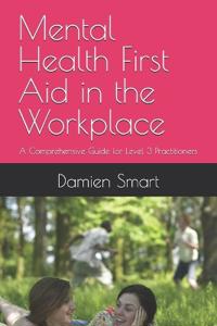 Mental Health First Aid in the Workplace