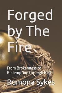 Forged by The Fire
