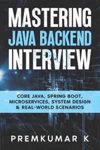 Mastering the Java Backend Interview