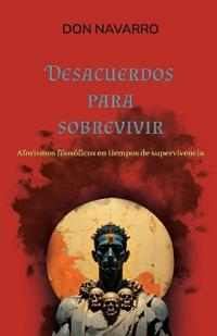 Desacuerdos para sobrevivir