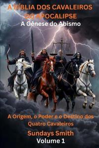 A Bíblia dos Cavaleiros do Apocalipse