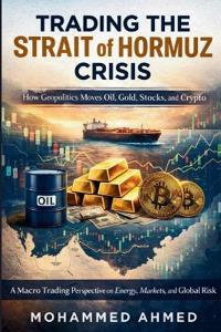 Trading the Strait of Hormuz Crisis
