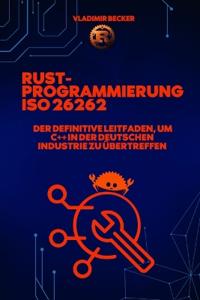 Rust-Programmierung und ISO 26262