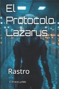 El Protocolo Lázarus