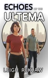 Echoes of the Ultema