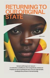 Returning To Our Original State