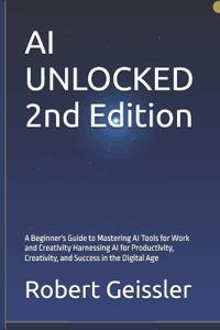 AI UNLOCKED 2nd Edition