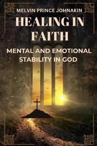 Healing In Faith