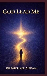 God lead Me