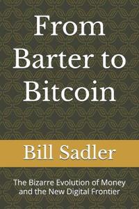 From Barter to Bitcoin