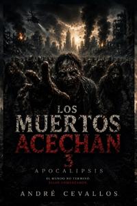 Los Muertos Acechan 3