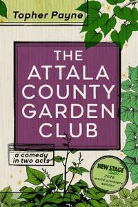 Payne, T: Attala County Garden Club