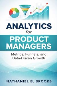 Analytics for Product Managers