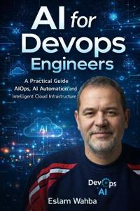 Wahba, E: AI for DevOps Engineers