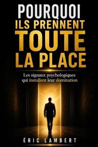 Pourquoi ils prennent toute la place