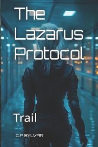 The Lazarus Protocol