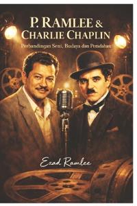 P.RAMLEE & CHARLIE CHAPLIN (Bahasa Malaysia)