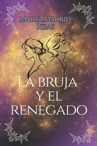 La bruja y el renegado