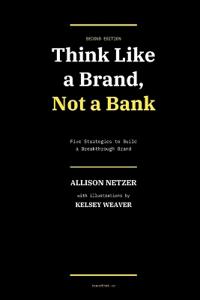 Netzer, A: Think Like a Brand